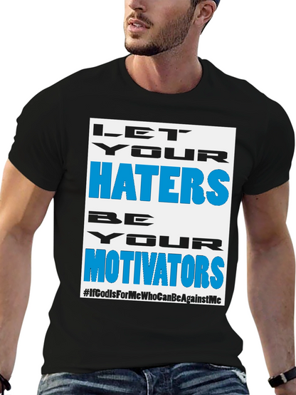 Motivational Haters T-Shirt - Black