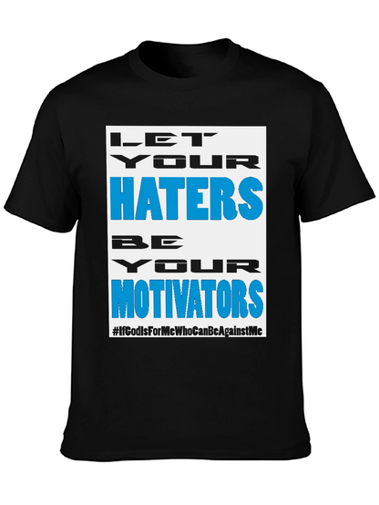 Motivational Haters T-Shirt - Black