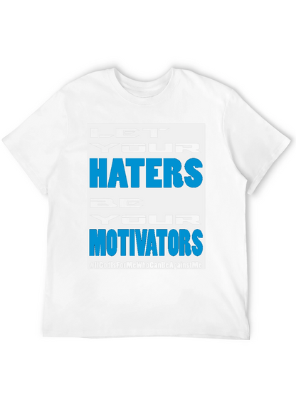 Motivational Haters T-Shirt - Black