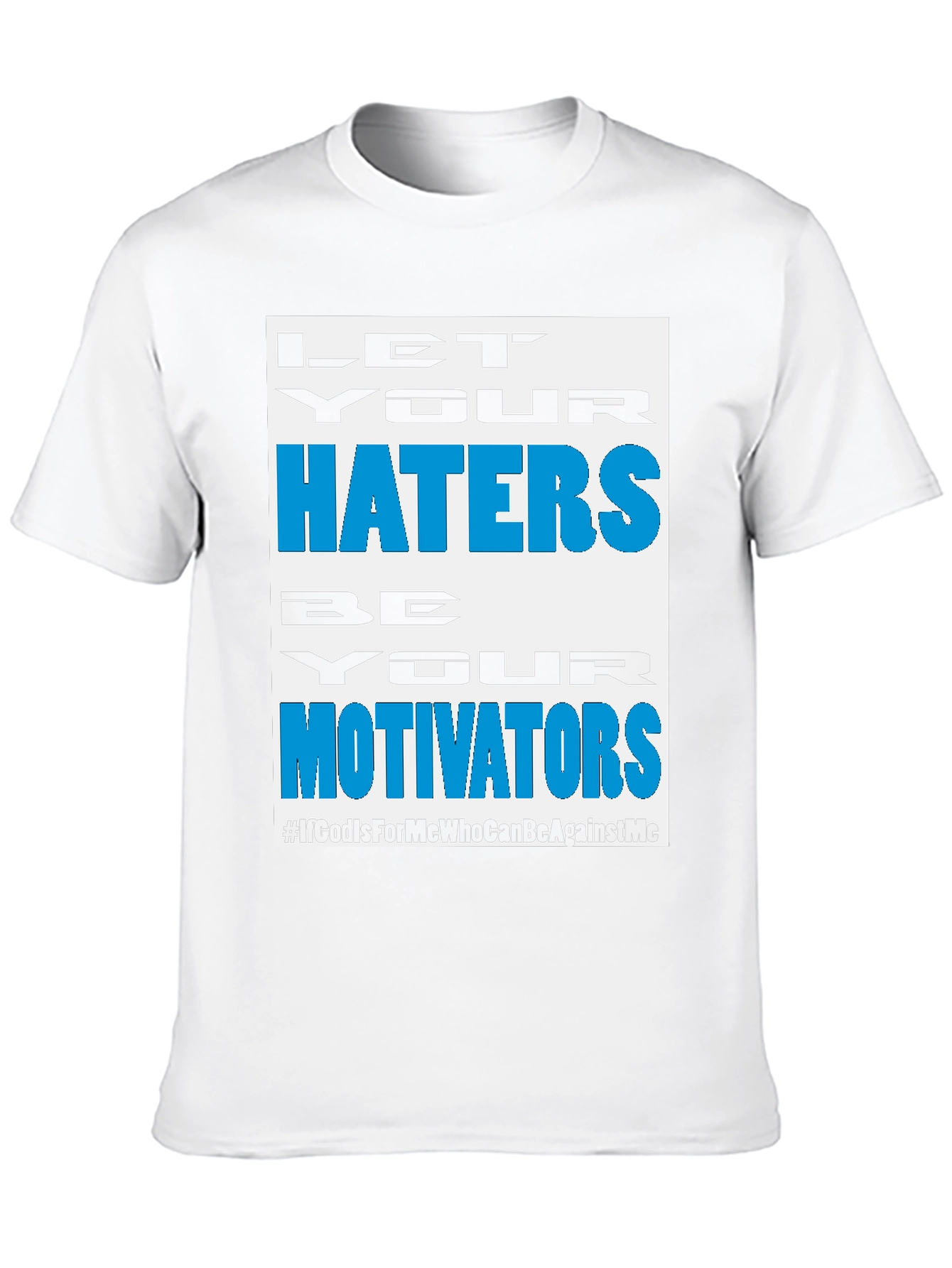Motivational Haters T-Shirt - Black