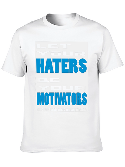 Motivational Haters T-Shirt - Black