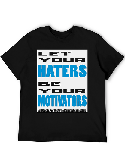 Motivational Haters T-Shirt - Black