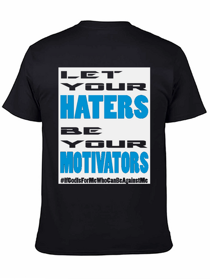 Motivational Haters T-Shirt - Black