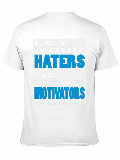Motivational Haters T-Shirt - Black