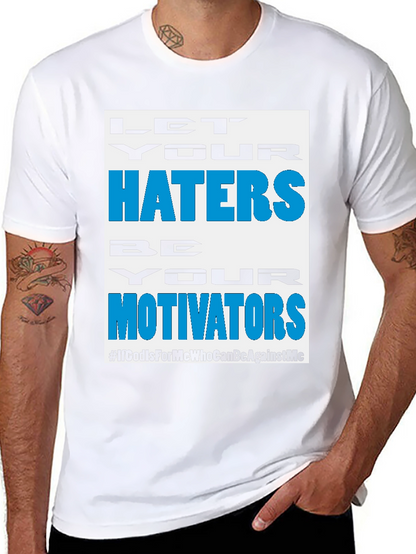 Motivational Haters T-Shirt - Black