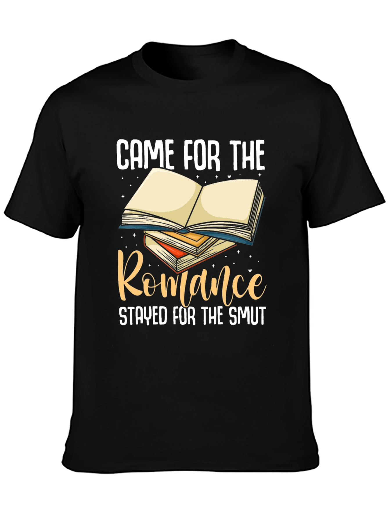 Came for Romance T-Shirt