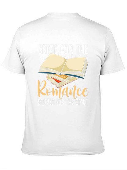 Came for Romance T-Shirt