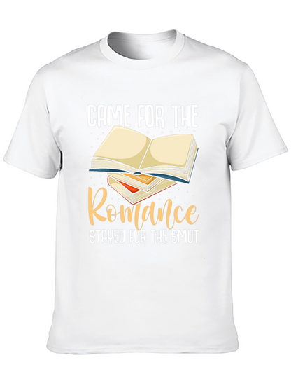 Came for Romance T-Shirt