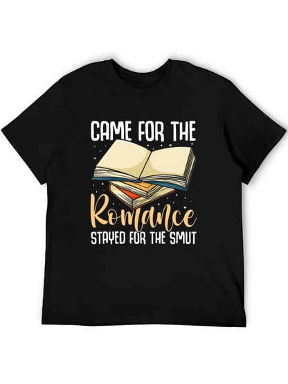 Came for Romance T-Shirt