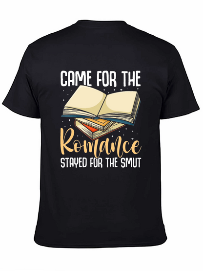 Came for Romance T-Shirt
