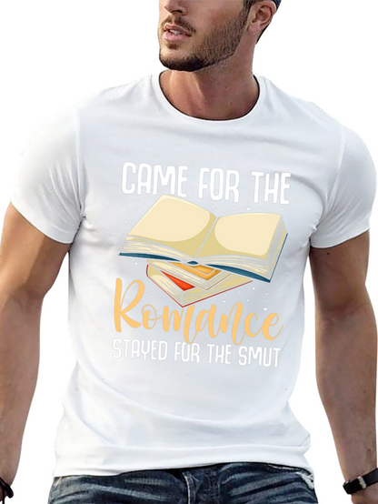 Came for Romance T-Shirt