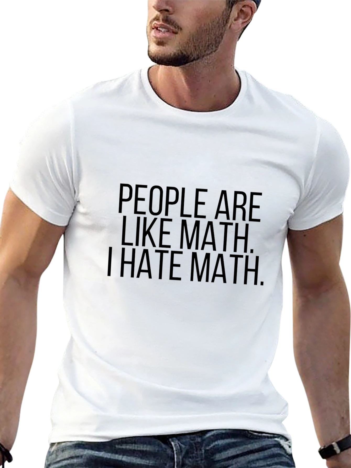 People are Like Math T-Shirt - Funny Sarcastic Tee