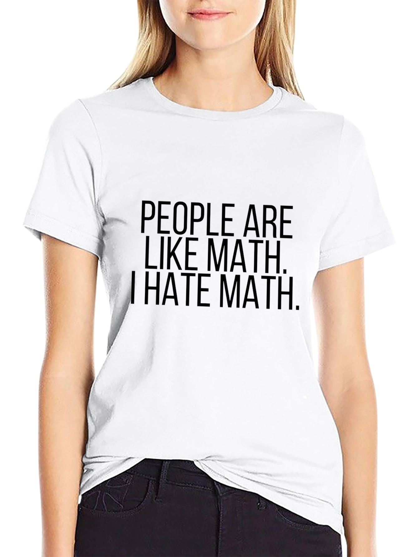People are Like Math T-Shirt - Funny Sarcastic Tee
