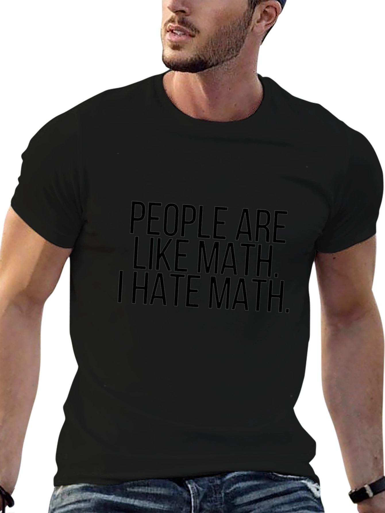 People are Like Math T-Shirt - Funny Sarcastic Tee
