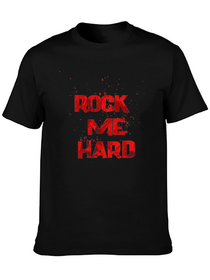 Rock Me Hard Black Graphic T-Shirt