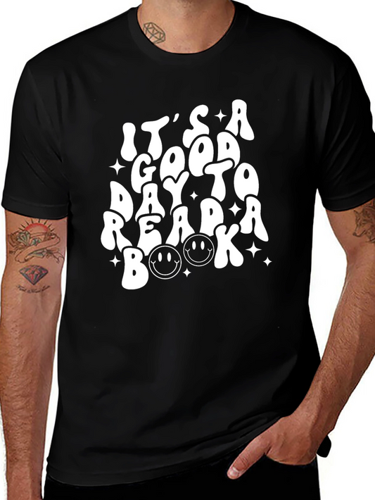 Its a Good Day to Read a Book Black T-Shirt
