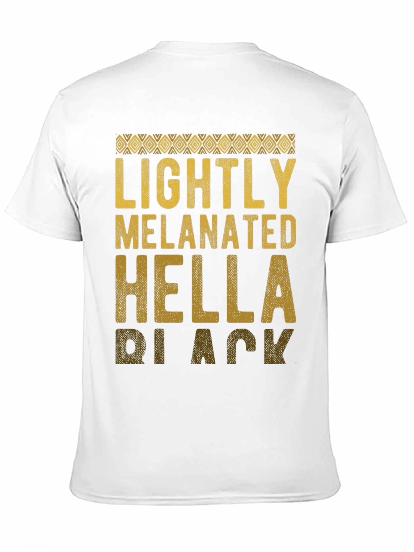 Lightly Melanated Hella Black Graphic Tee
