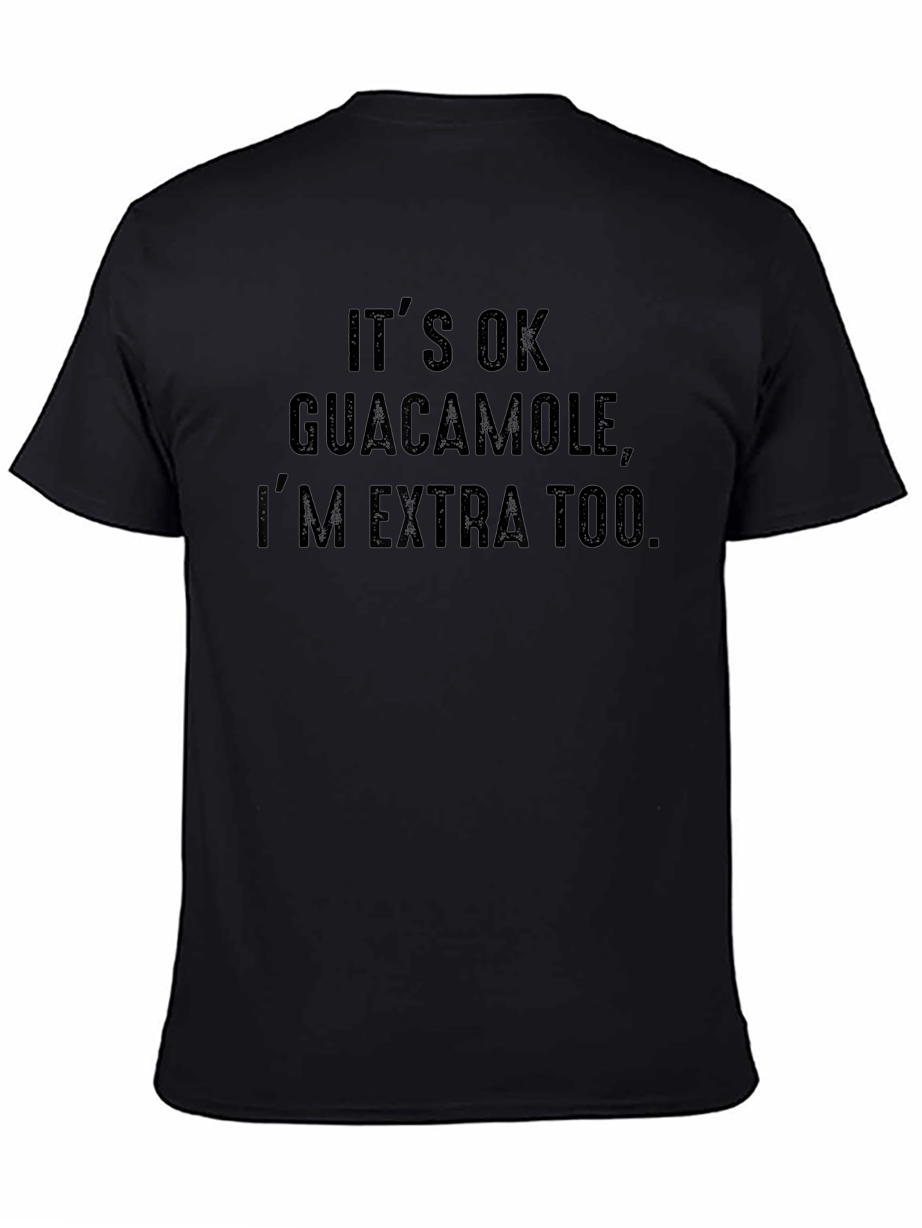 Funny Guacamole Graphic T-Shirt - Extra Edition