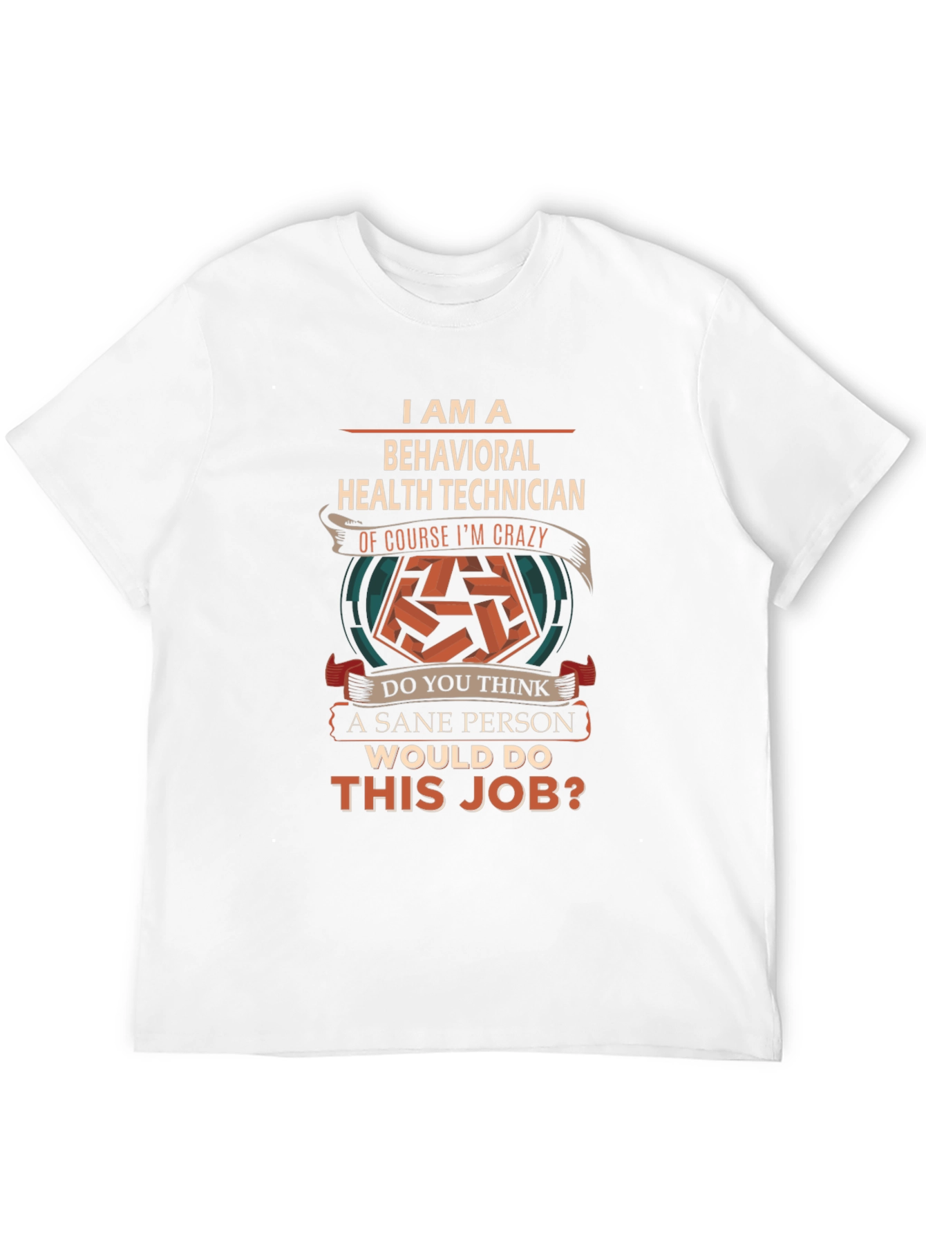 Behavioral Health Technician Funny T-Shirt