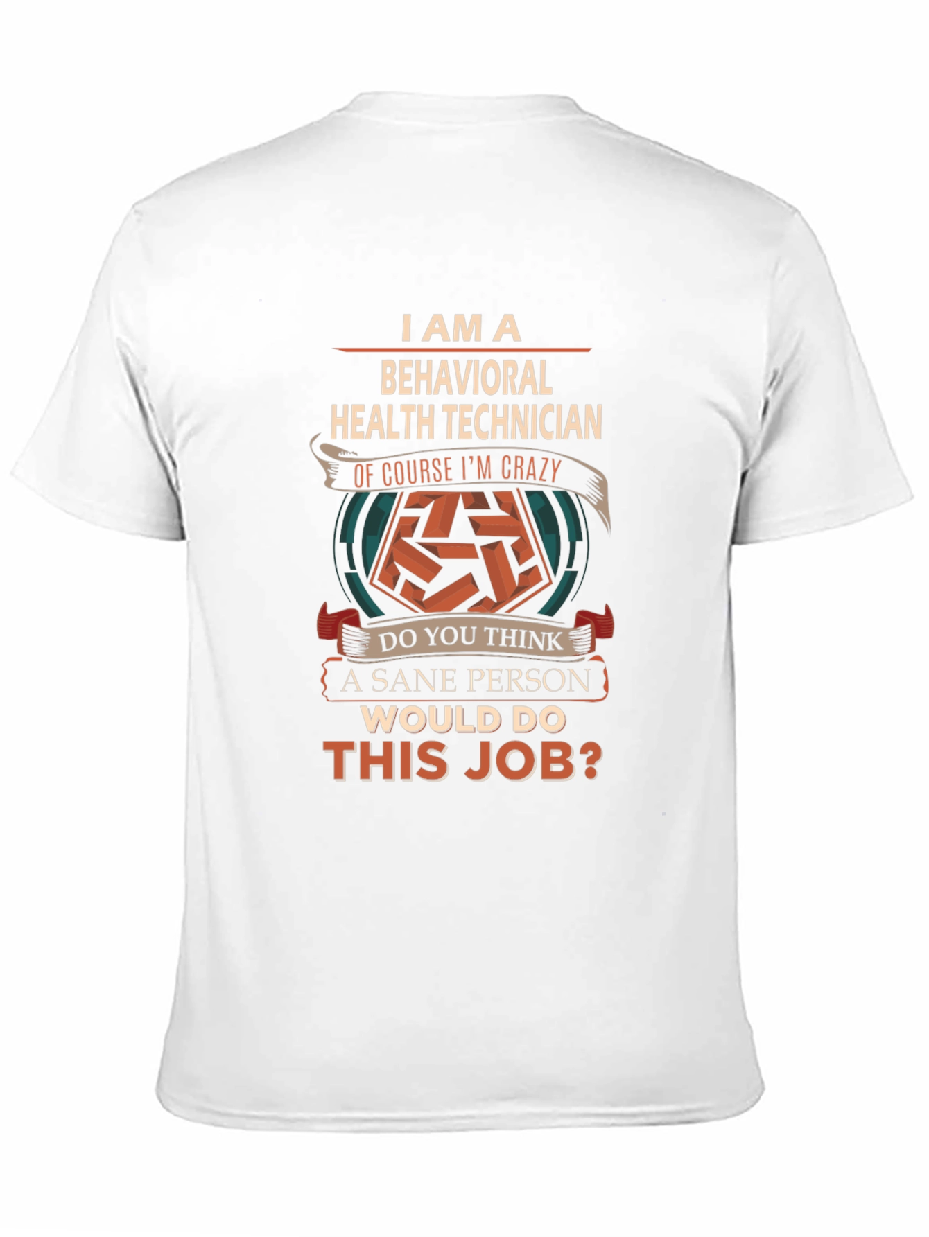 Behavioral Health Technician Funny T-Shirt