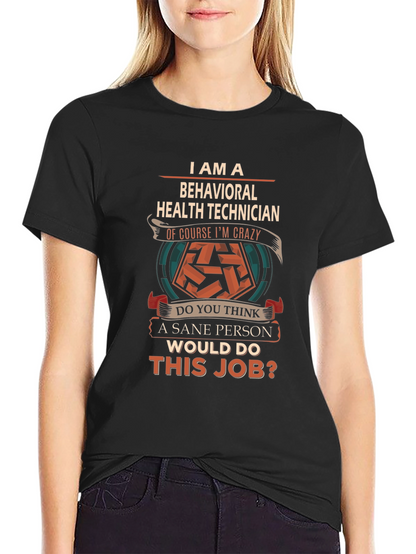 Behavioral Health Technician Funny T-Shirt