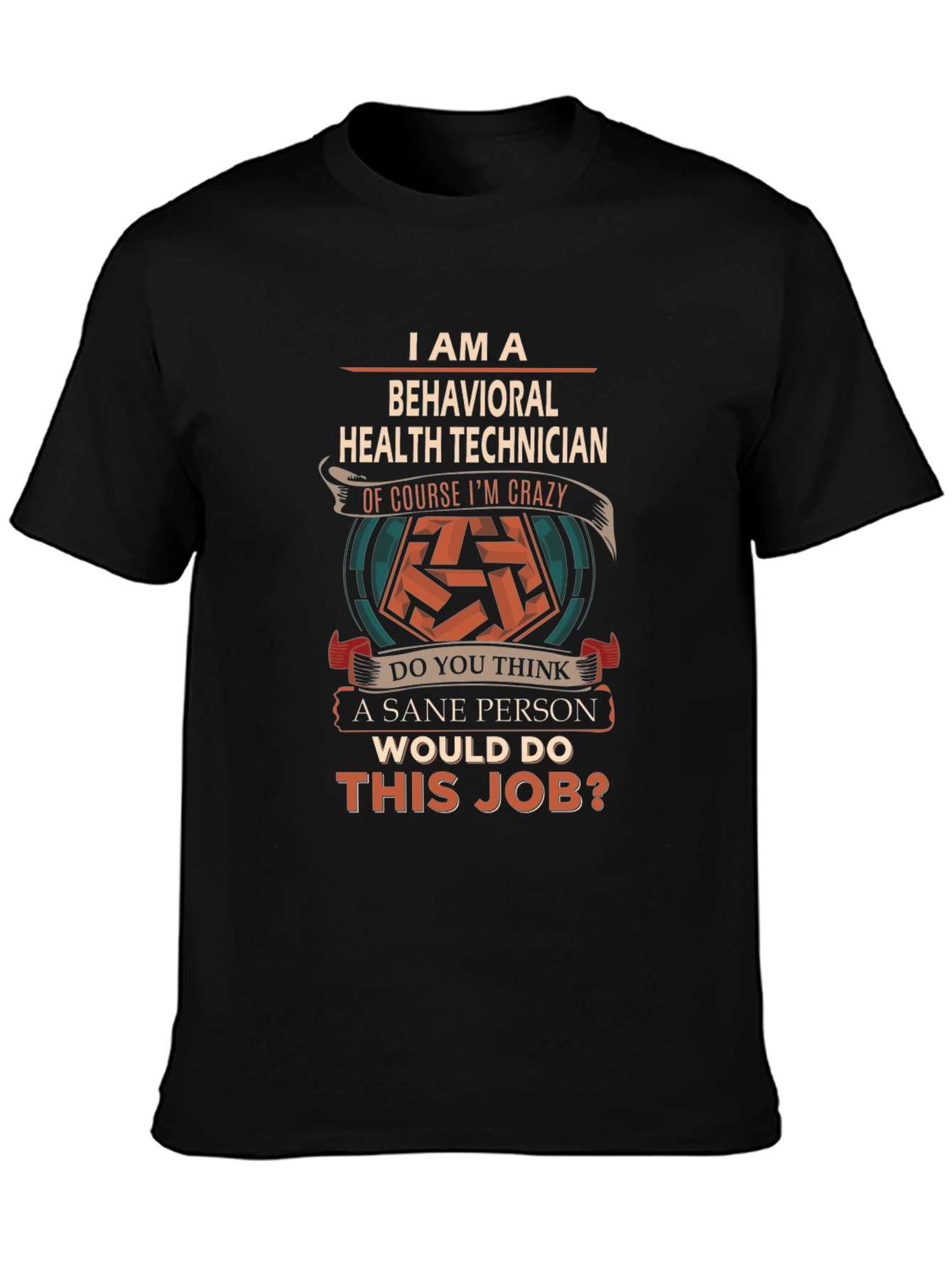 Behavioral Health Technician Funny T-Shirt