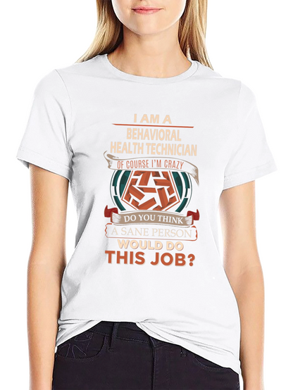 Behavioral Health Technician Funny T-Shirt