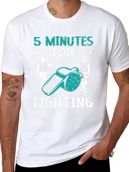 5 Minutes for Fighting Tee