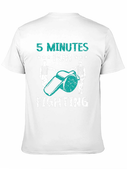 5 Minutes for Fighting Tee
