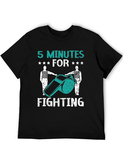 5 Minutes for Fighting Tee