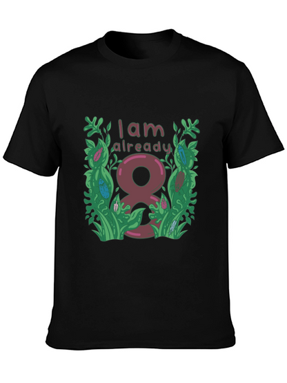I Am Already 8 T-Shirt
