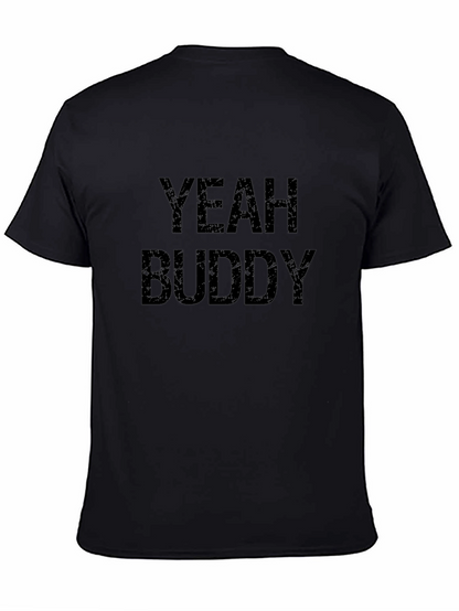 Yeah Buddy Graphic T-Shirt - Black Cotton Tee