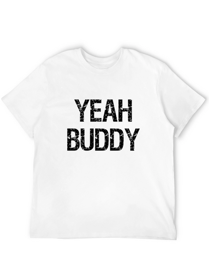 Yeah Buddy Graphic T-Shirt - Black Cotton Tee