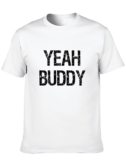 Yeah Buddy Graphic T-Shirt - Black Cotton Tee