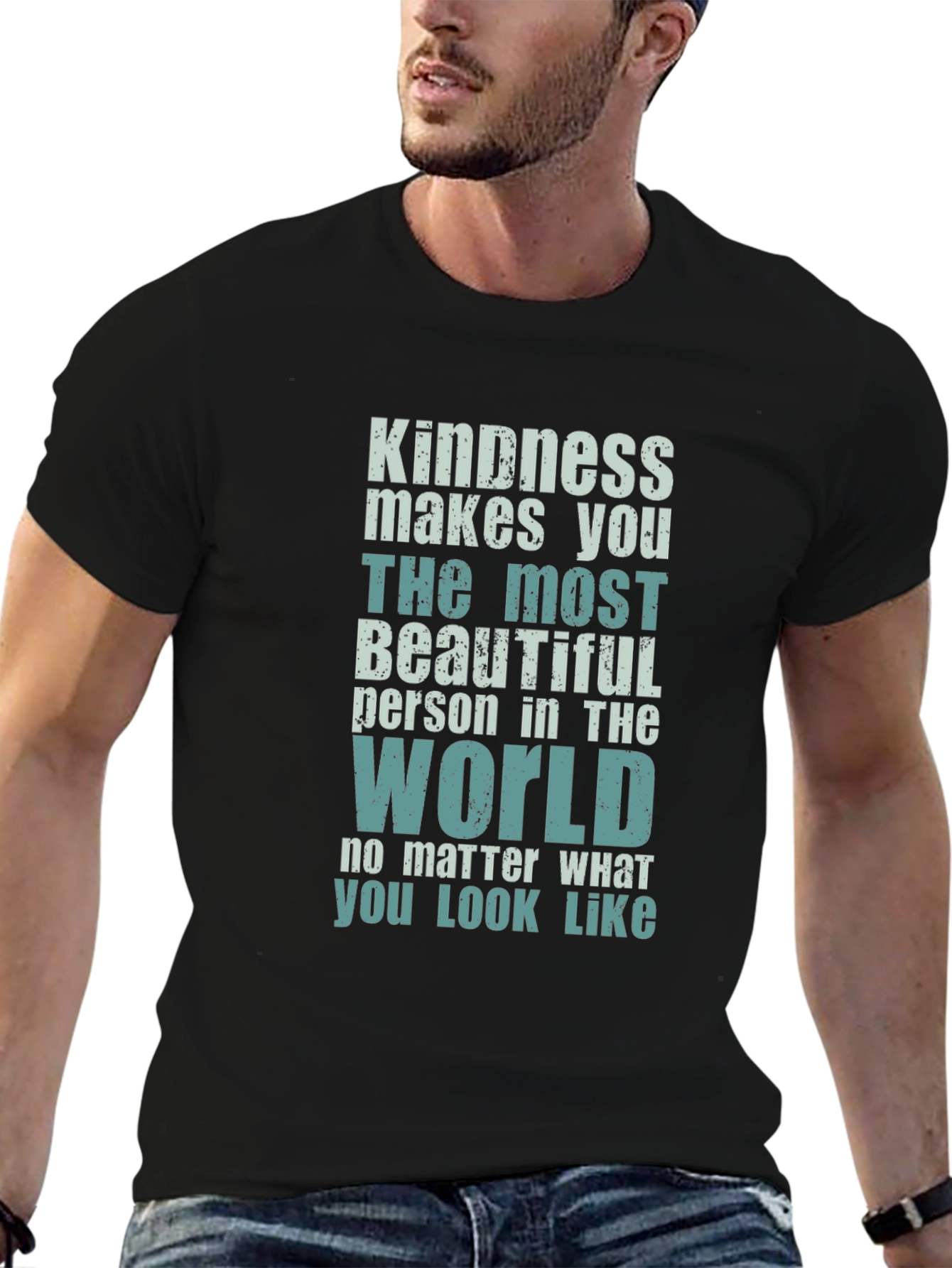Kindness Makes You Beautiful T-Shirt