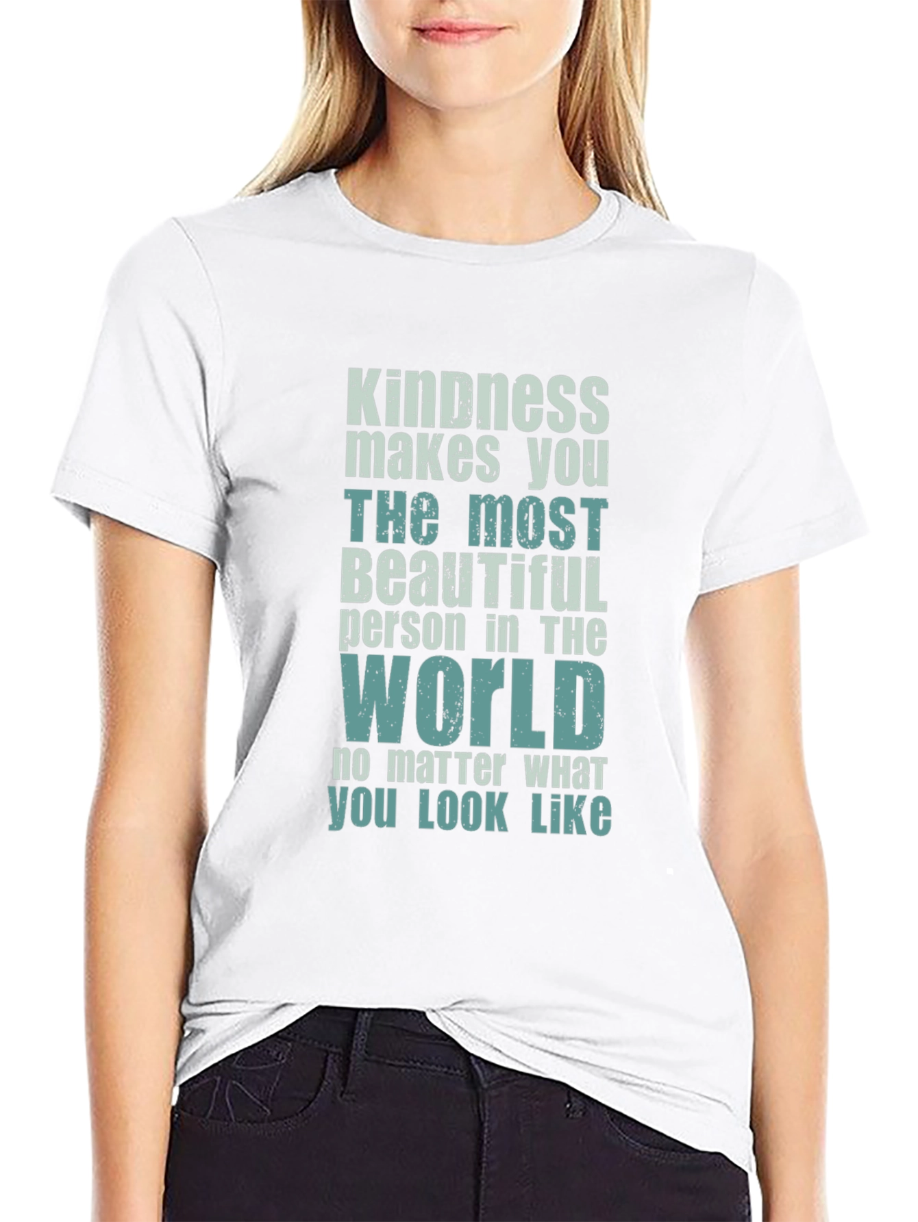 Kindness Makes You Beautiful T-Shirt