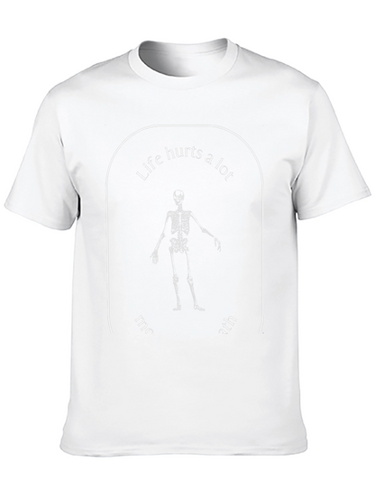 Life Hurts A Lot Skeleton Graphic T-Shirt