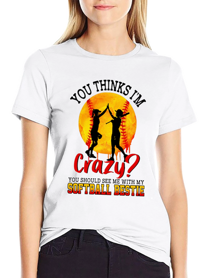 Crazy Softball Bestie T-Shirt