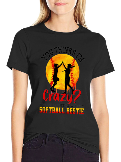 Crazy Softball Bestie T-Shirt