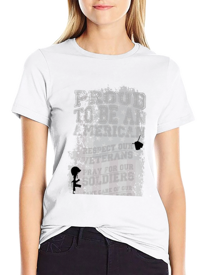 Proud American T-Shirt: Respect Veterans Pray for Soldiers