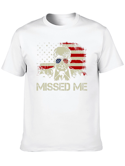 Missed Me Trump USA Flag T-Shirt