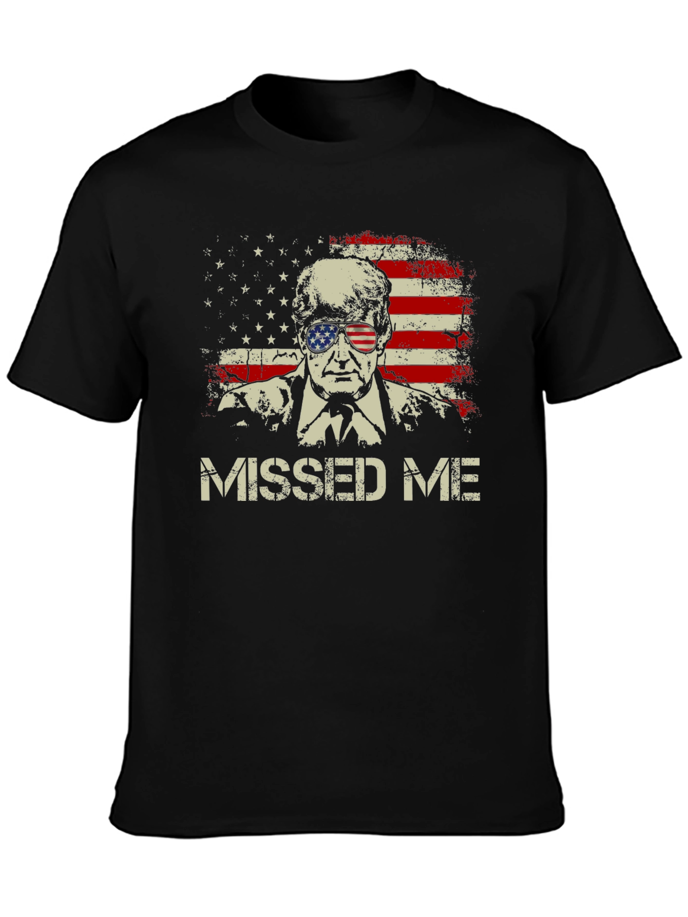 Missed Me Trump USA Flag T-Shirt