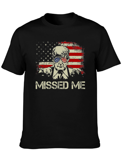Missed Me Trump USA Flag T-Shirt