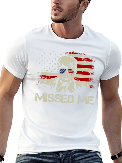 Missed Me Trump USA Flag T-Shirt