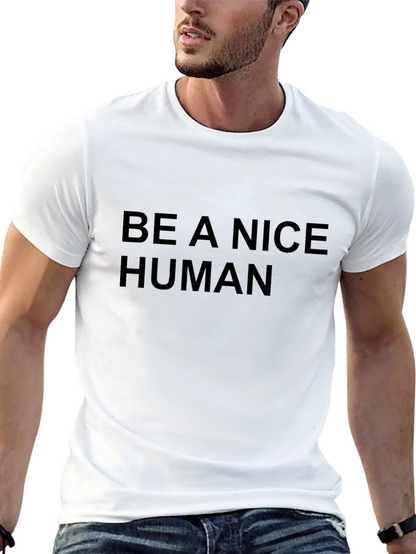 Be A Nice Human Black T-Shirt