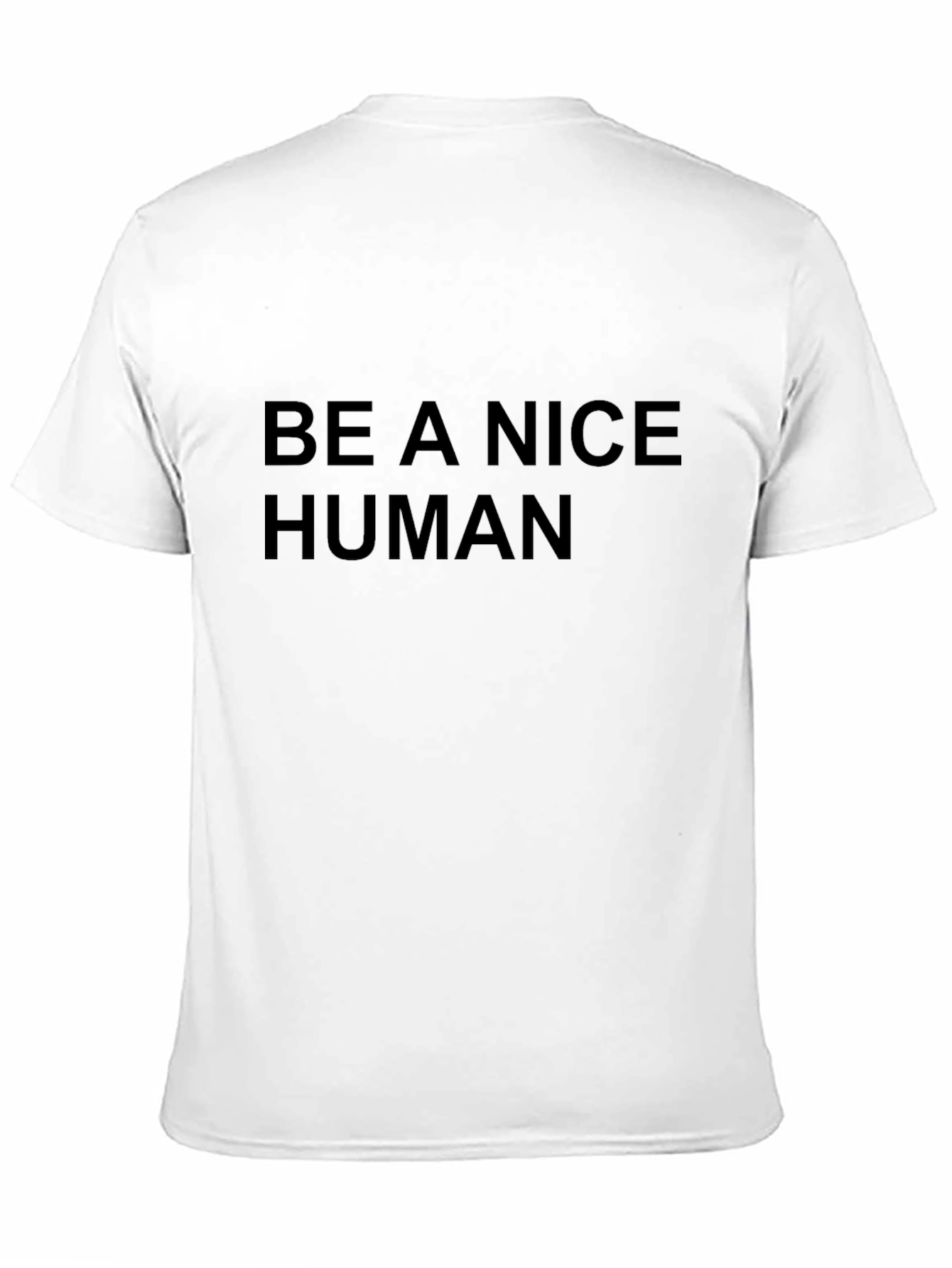 Be A Nice Human Black T-Shirt
