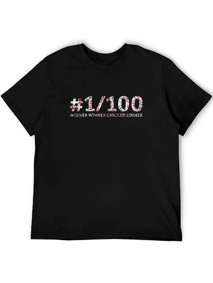#1/100 Winner Winner Chicken Dinner Black T-Shirt