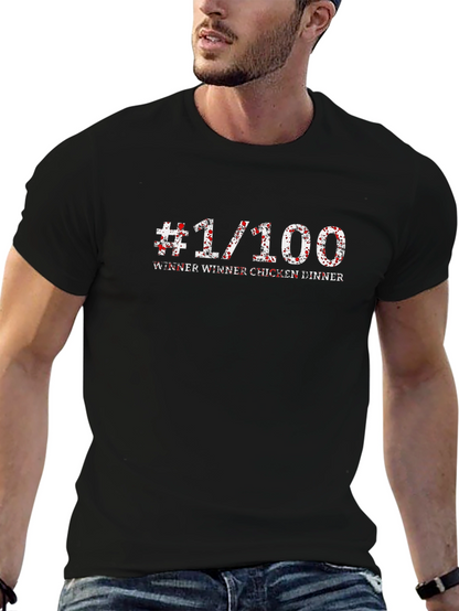 #1/100 Winner Winner Chicken Dinner Black T-Shirt