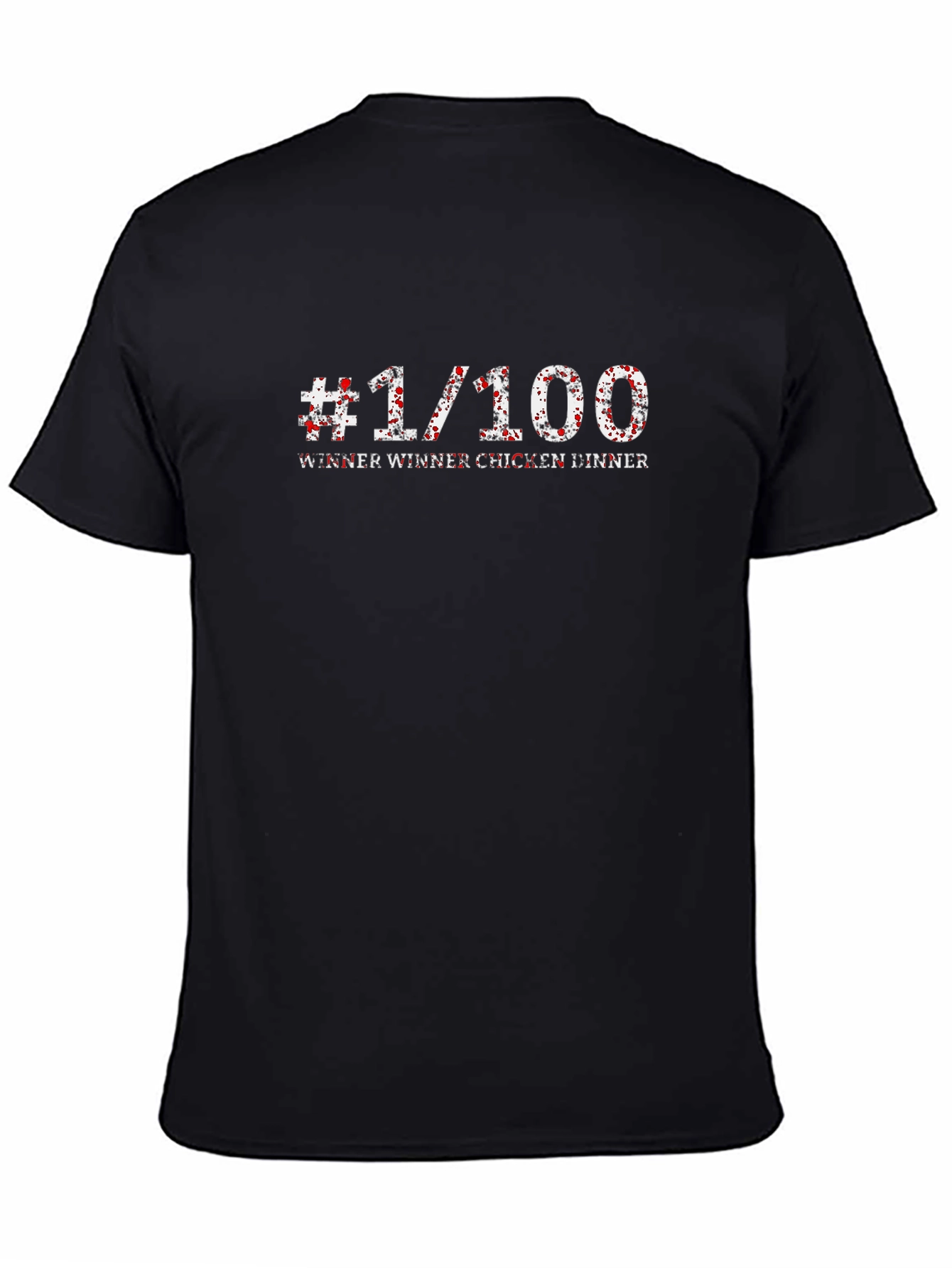 #1/100 Winner Winner Chicken Dinner Black T-Shirt