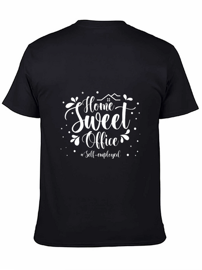 Home Sweet Office T-Shirt - Self-Employed Black Tee